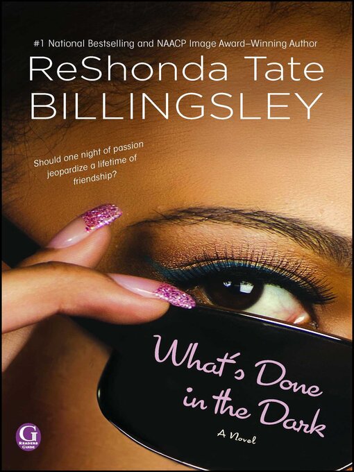 Title details for What's Done In the Dark by ReShonda Tate Billingsley - Wait list